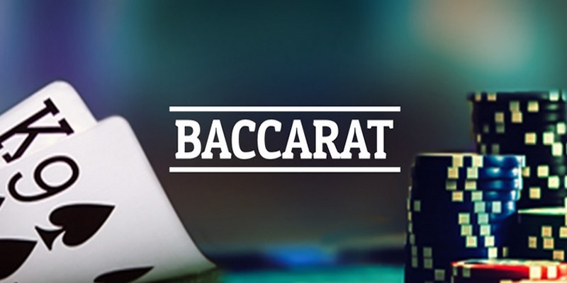 Tìm hiểu thông tin về các thế bài Baccarat